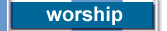 Worship